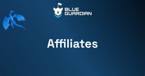 Affiliates Blue Guardian Affiliates Blue Guardian