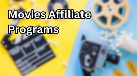 5 Movie Affiliate Programs